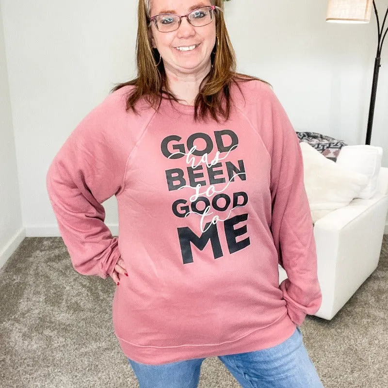 God has Been so Good to Me Raglan Mauve Sweatshirt